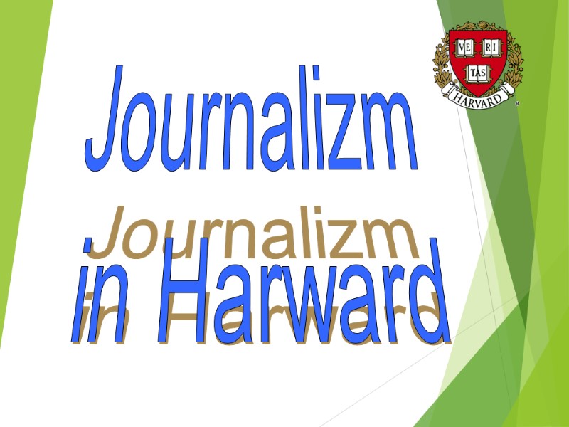 Journalizm  in Harward